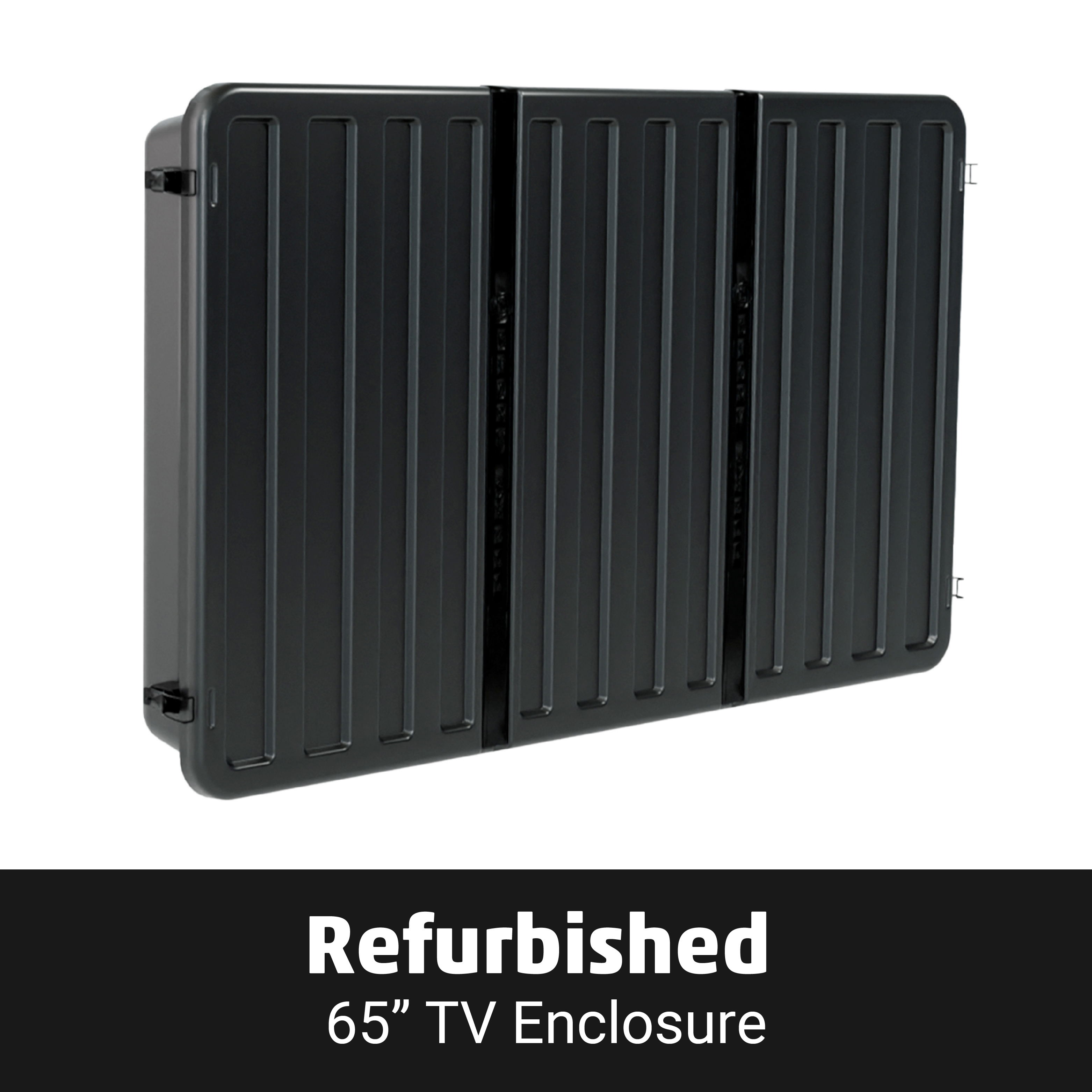 Refurbished Storm Shell TV Enclosures
