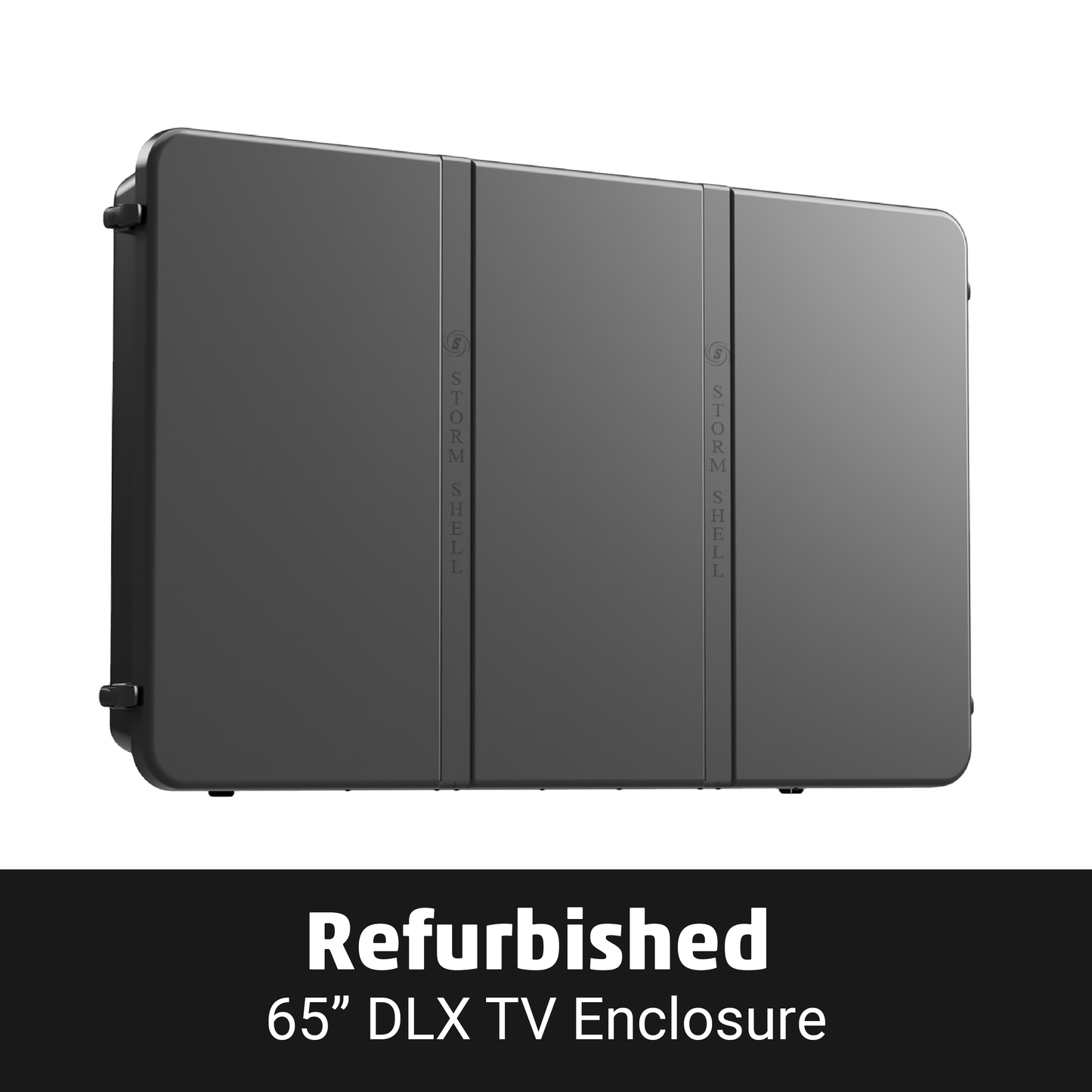 Refurbished Storm Shell TV Enclosures