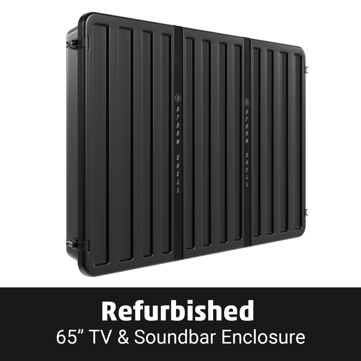 Refurbished Storm Shell TV Enclosures